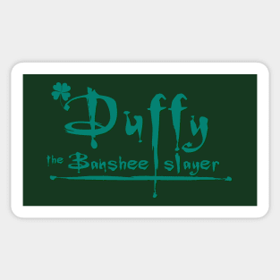 Duffy the Banshee Slayer Sticker